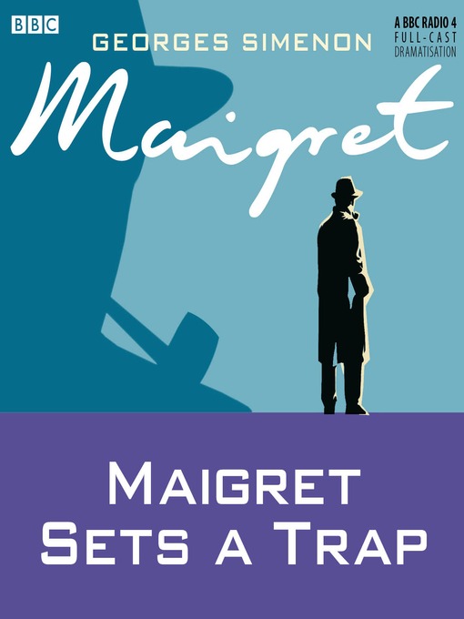 Georges Simenon创作的Maigret Sets a Trap作品的详细信息 - 可供借阅
